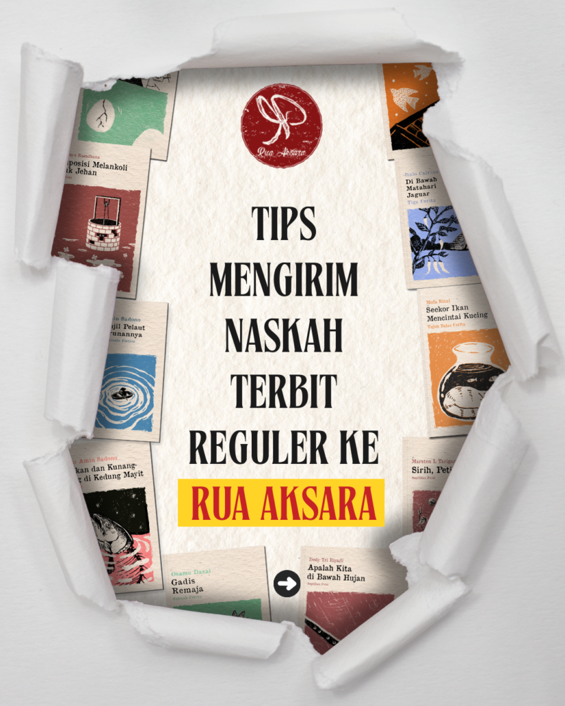 Tips Mengirim Naskah Terbit Reguler ke Rua Aksara