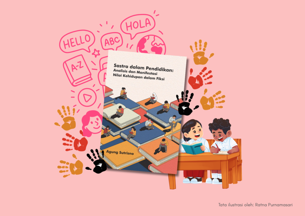 ilustrasi ulasan buku Sastra dalam Pendidikan: Analisis dan Manifestasi Nilai Kehidupan dalam Fiksi